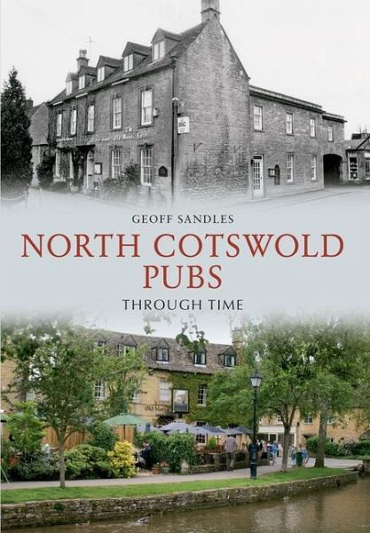 North Cotswold Pubs Through Time North Cotswold Pubs Through Time