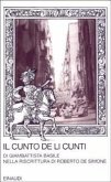 Il cunto de li cunti. Riscrittura di Roberto De Simone Il cunto de li cunti. Riscrittura di Roberto De Simone
