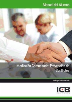 Mediación comunitaria : prevención de conflictos - Icb