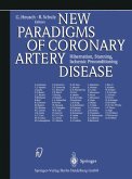 New Paradigms of Coronary Artery Disease