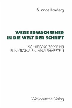 Wege Erwachsener in die Welt der Schrift - Romberg, Susanne