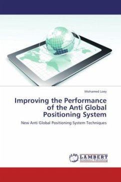 Improving the Performance of the Anti Global Positioning System