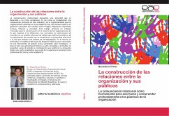 La construcción de las relaciones entre la organización y sus públicos - Ortner, Maximiliano