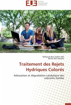 Traitement des Rejets Hydriques Colorés - Jabli, Mahjoub Ben Sadok;Ben Hassine, Béchir