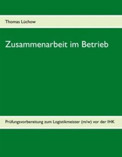Zusammenarbeit im Betrieb - Lüchow, Thomas