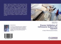 Process Validation of Ceftriaxone Sodium Dry Injection - Sharma, Deepak;Tiwari, Shashank