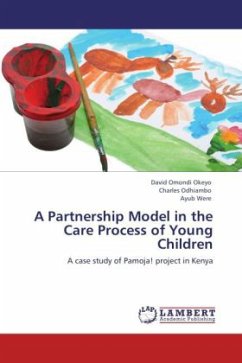 A Partnership Model in the Care Process of Young Children - Omondi Okeyo, David;Odhiambo, Charles;Were, Ayub