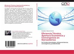 Eficiencia Técnica, Apertura Económica y Convergencia en Iberoamérica