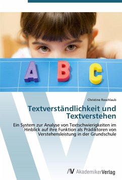 Textverständlichkeit und Textverstehen - Roschlaub, Christine