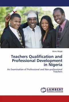 Teachers Qualification and Professional Development in Nigeria - Mogaji, Idowu