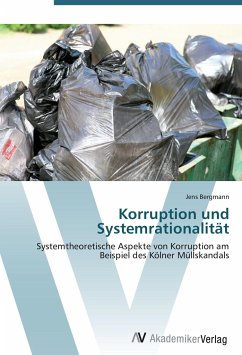Korruption und Systemrationalität - Bergmann, Jens