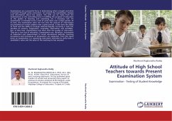 Attitude of High School Teachers towards Present Examination System - Raghunatha Reddy, Murikinati