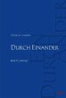 Durch Einander - Bild 1