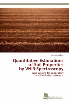 Quantitative Estimations of Soil Properties by VNIR Spectroscopy - Gubler, Andreas