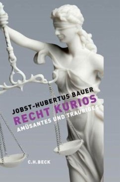 Recht kurios - Bauer, Jobst-Hubertus