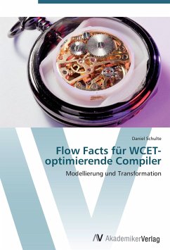 Flow Facts für WCET-optimierende Compiler - Schulte, Daniel