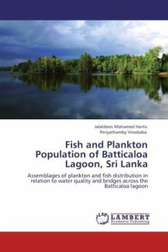 Fish and Plankton Population of Batticaloa Lagoon, Sri Lanka - Mohamed Harris, Jalaldeen;Vinobaba, Periyathamby