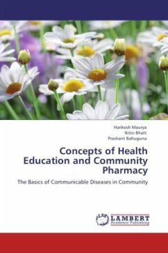 Concepts of Health Education and Community Pharmacy - Maurya, Harikesh;Bhatt, Nitin;Bahuguna, Prashant