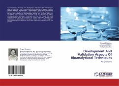 Development And Validation Aspects Of Bioanalytiacal Techniques