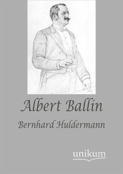 Albert Ballin - Huldermann, Bernhard