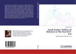 Saudi Arabia: Politics of Reforms in The Post-9/11 Era - Kaukab, Madiha