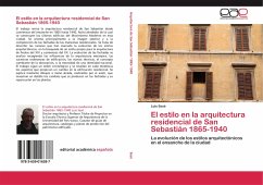 El estilo en la arquitectura residencial de San Sebastián 1865-1940 - Sesé, Luis