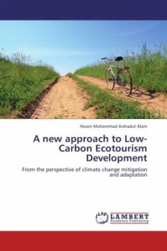 A new approach to Low-Carbon Ecotourism Development - Mohammad Arshadul Alam, Hosen