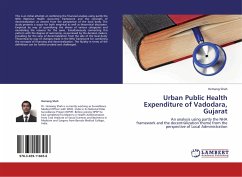 Urban Public Health Expenditure of Vadodara, Gujarat - Shah, Hemang