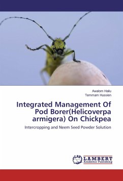 Integrated Management Of Pod Borer(Helicoverpa armigera) On Chickpea