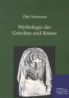 Mythologie der Griechen und Römer - Seemann, Otto