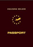 Duldung Deluxe Passport Duldung Deluxe Passport