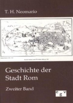 Geschichte der Stadt Rom - Neomario, T. H.