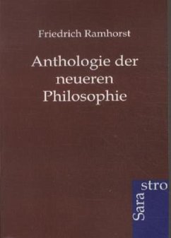 Anthologie der neueren Philosophie - Ramhorst, Friedrich