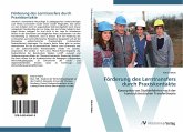 Förderung des Lerntransfers durch Praxiskontakte Förderung des Lerntransfers durch Praxiskontakte
