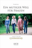Ein mutiger Weg für Frauen Ein mutiger Weg für Frauen