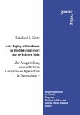 Anti-Doping-Maßnahmen im Hochleistungssport aus rechtlicher Sicht Anti-Doping-Maßnahmen im Hochleistungssport aus rechtlicher Sicht