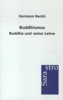 Buddhismus - Beckh, Hermann