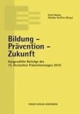 Bildung - Prävention - Zukunft