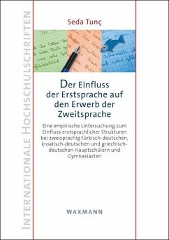 Der Einfluss der Erstsprache auf den Erwerb der Zweitsprache - Tunç, Seda