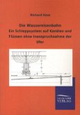 Die Wassereisenbahn