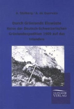 Durch Grönlands Eiswüste - Stolberg, A.;Quervain, Alfred de