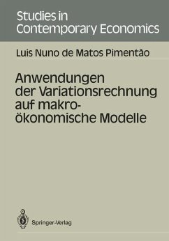 Anwendungen der Variationsrechnung auf makroökonomische Modelle - Matos Pimentao, Luis N. de