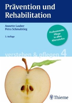 Prävention und Rehabilitation / Verstehen & Pflegen Bd.4