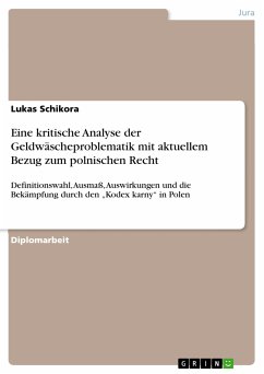 Eine kritische Analyse der Geldwäscheproblematik mit aktuellem Bezug zum polnischen Recht (eBook, ePUB)