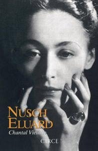 Nusch Éluard - Vieuille, Chantal Nusch Éluard - Vieuille, Chantal