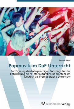 Popmusik im DaF-Unterricht - Bayer, Sandra