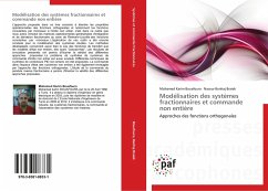 Modélisation des systèmes fractionnaires et commande non entière - Bouafoura, Mohamed Karim;Benhaj Braiek, Naceur