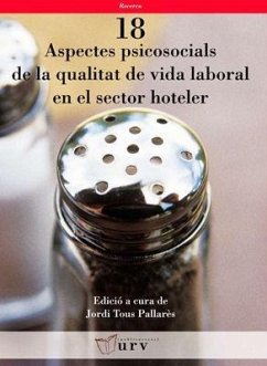 Aspectes psicosocials de la qualitat de vida laboral en el sector hoteler - Aguado Bordes, Zaida . . . [et al.