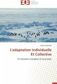 L'adaptation Individuelle Et Collective