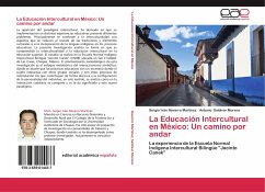 La Educación Intercultural en México: Un camino por andar - Navarro Martínez, Sergio Iván;Saldívar Moreno, Antonio